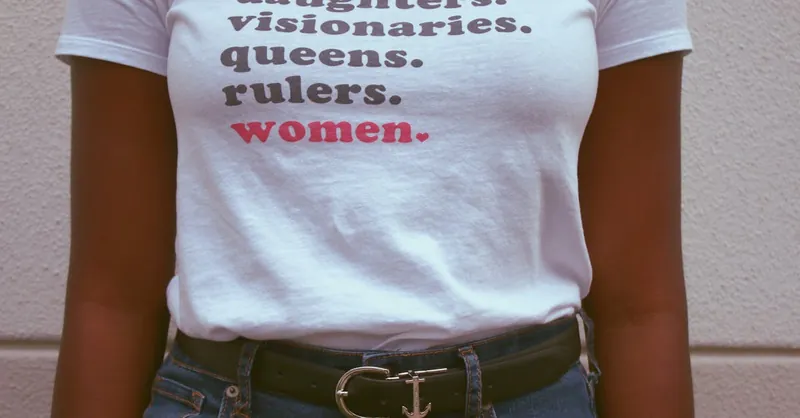 Close-up of a t-shirt celebrating women
